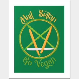 Hail Seitan Go Vegan Animal Rights Veganism Funny Metal Posters and Art